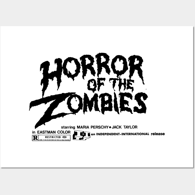 Horror of the Zombies (black) Wall Art by The Video Basement